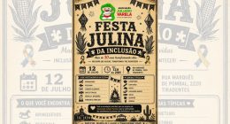 Cartaz da Festa Julina da Inclusão promovida pela Associação Juliano Varela em Campo Grande.